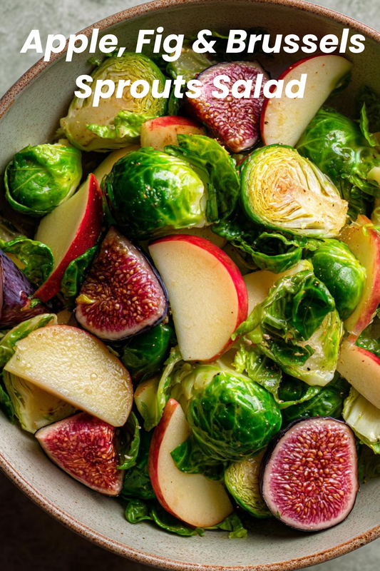 Apple, Fig & Brussels Sprouts Salad