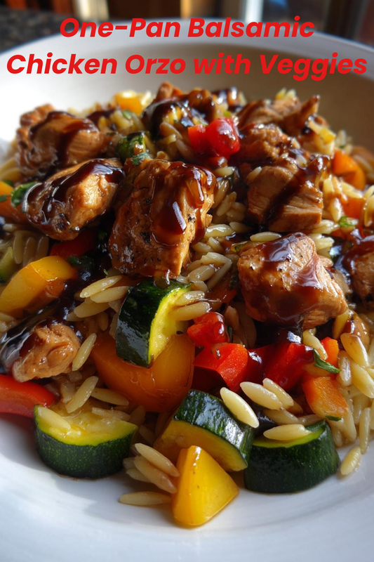 Easy One-Pan Balsamic Chicken Orzo with Vegetables