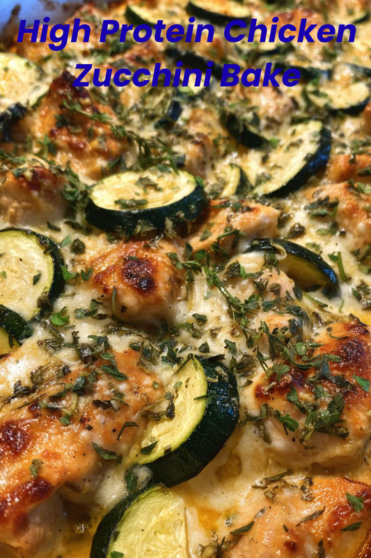 High Protein Easy Chicken Zucchini Bake