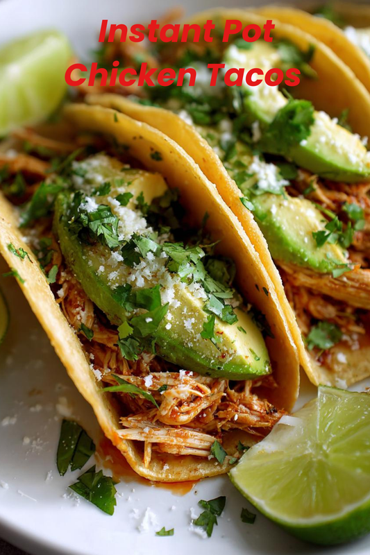 INSTANT POT CHICKEN TACOS