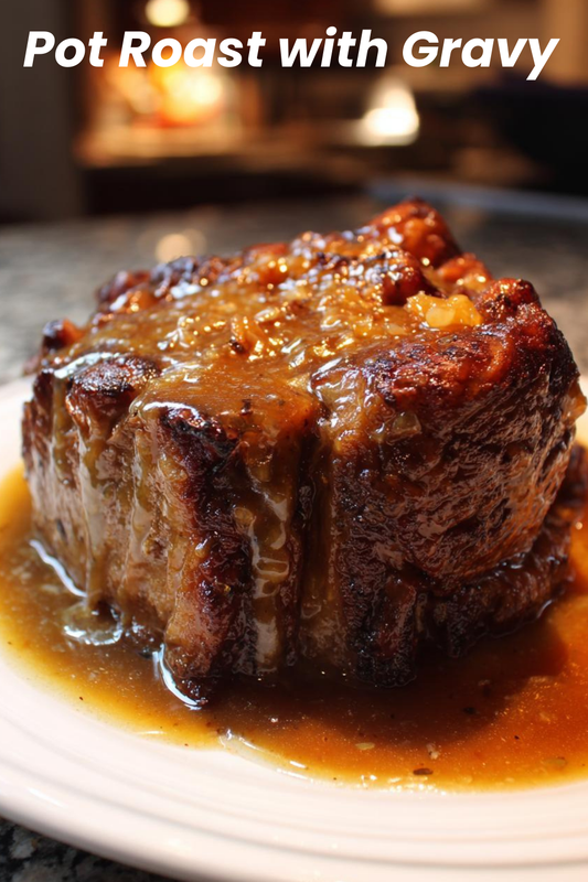 Pot Roast with Gravy