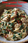 Slow Cooker Creamy Tuscan Chicken Orzo